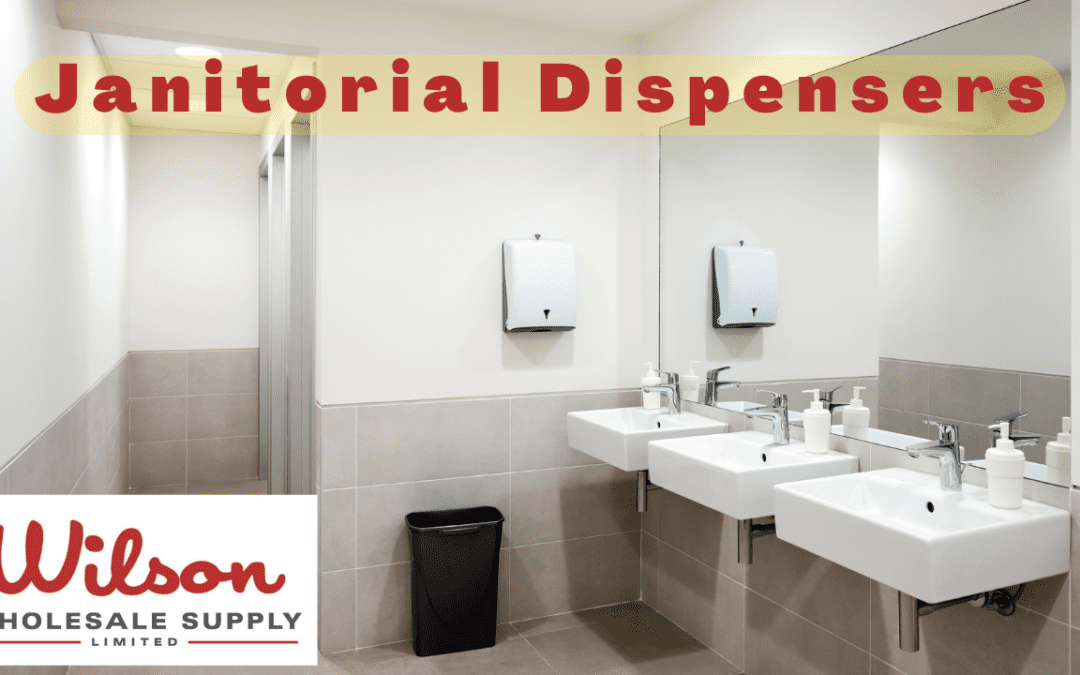 Wilson Wholesale Supply Janitorial Dispensers