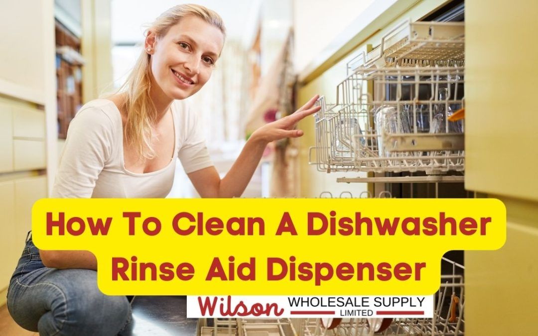 How To Clean a Dishwasher Rinse Aid Dispenser